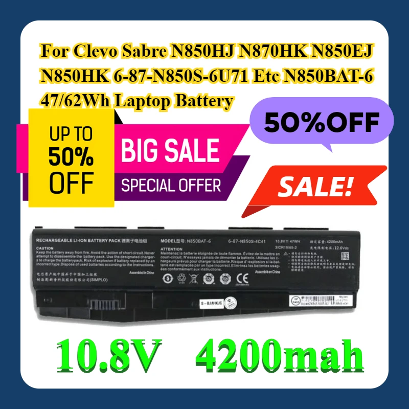 For Clevo Sabre N850HJ N870HK N850EJ N850HK 6-87-N850S-6U71 Etc N850BAT-6 10.8V 47/62Wh Laptop Battery
For Clevo Sabre N850HJ N870HK N850EJ N850HK 6-87-N850S-6U71 Etc N850BAT-6 10.8V 47/62Wh Laptop Battery