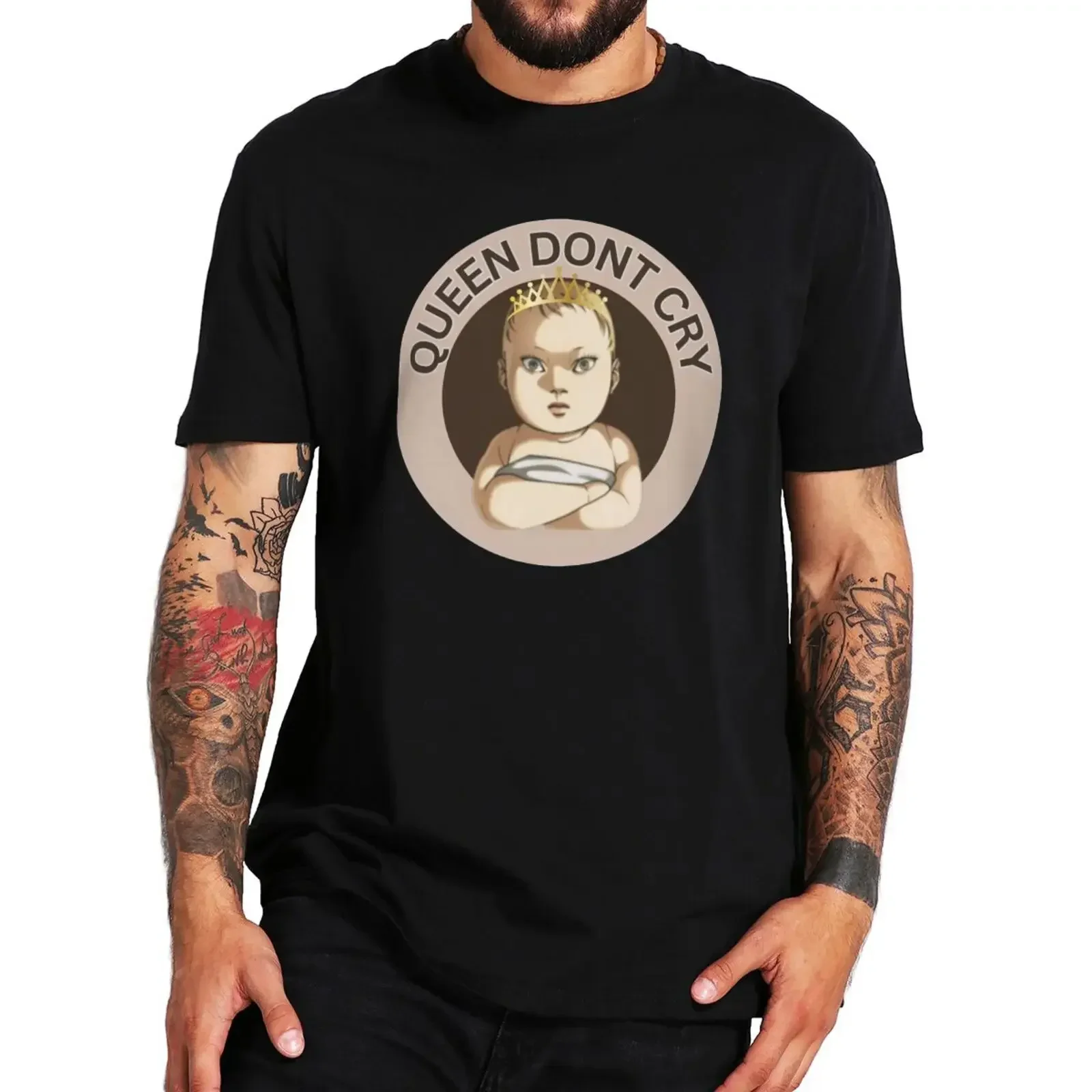 Queen Never Cry T Shirt Funny Meme Trend Pop Anime Tee Tops 100% Cotto Soft Unisex T-shirts EU Size
Queen Never Cry T Shirt Funny Meme Trend Pop Anime Tee Tops 100% Cotto Soft Unisex T-shirts EU Size