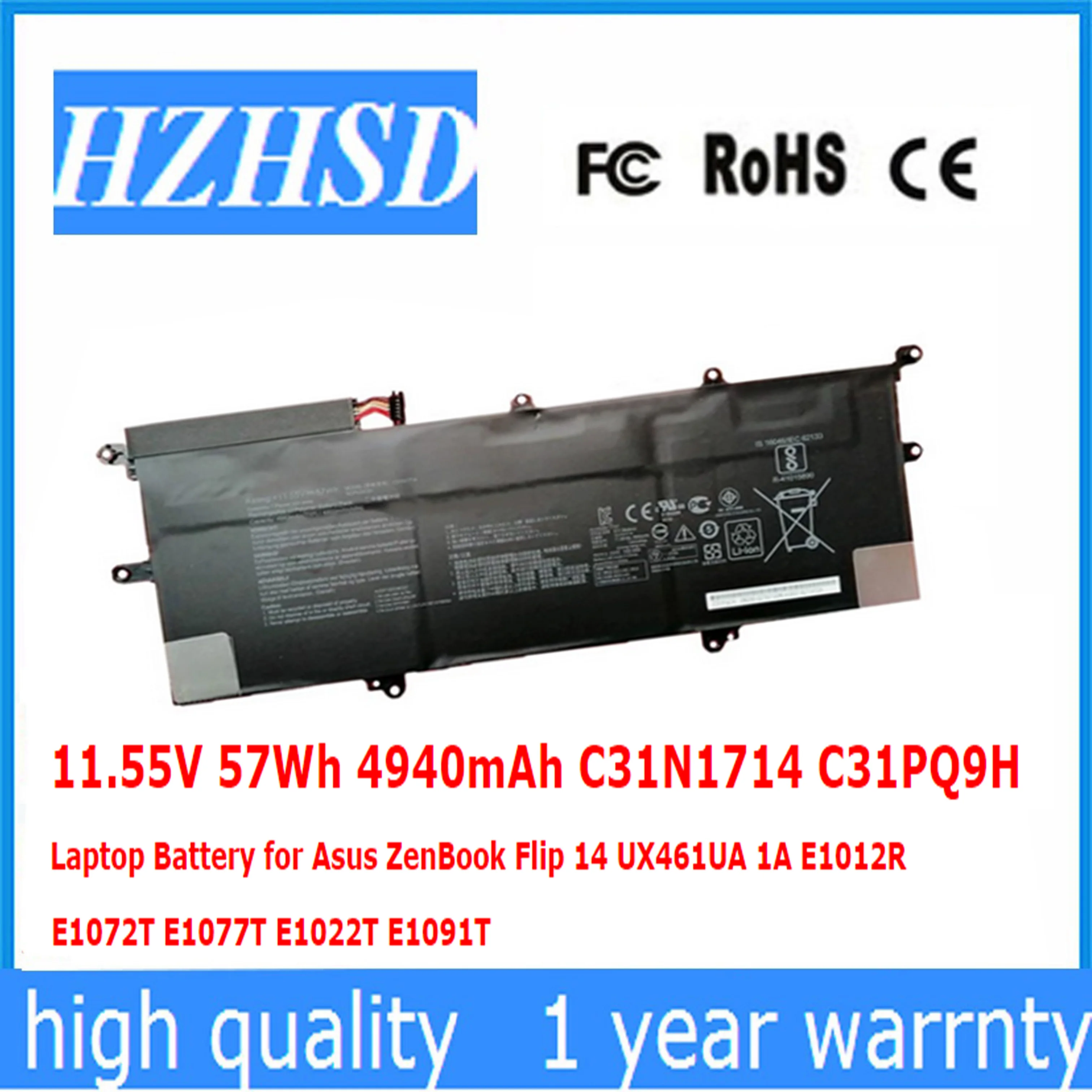11.55V 57Wh 4940mAh C31N1714 C31PQ9H Laptop Battery for Asus ZenBook Flip 14 UX461UA 1A E1012R E1072T E1077T E1022T E1091T
11.55V 57Wh 4940mAh C31N1714 C31PQ9H Laptop Battery for Asus ZenBook Flip 14 UX461UA 1A E1012R E1072T E1077T E1022T E1091T