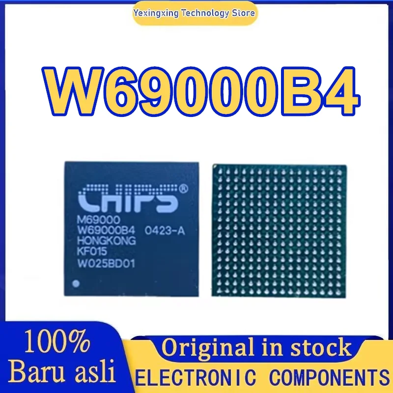 B69OOO B69000 W69000B4 BGA IC chipset New in stock
B69OOO B69000 W69000B4 BGA IC chipset New in stock