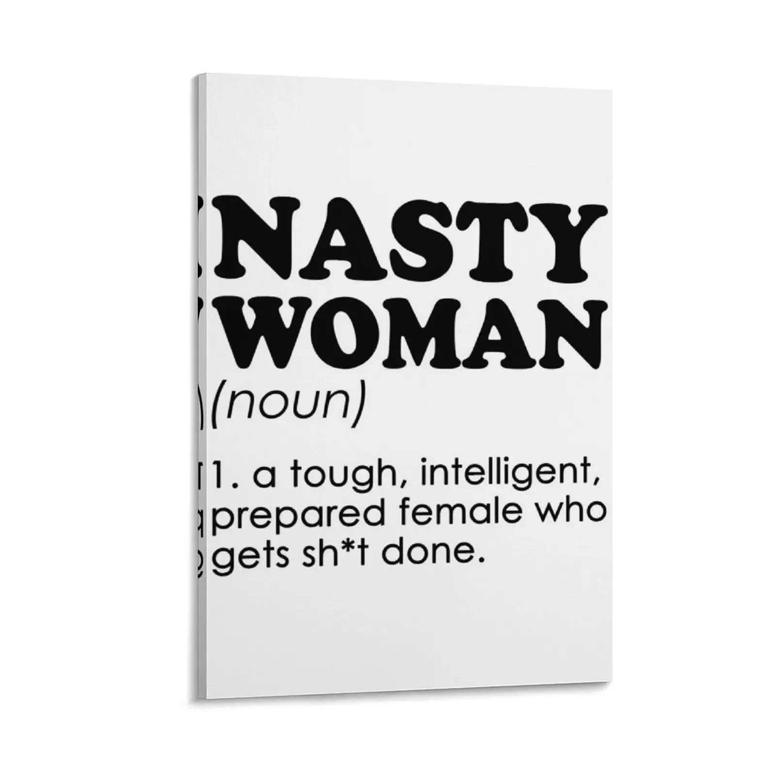 Nasty Woman Definition Canvas Painting Luxury living room decoration canvas wall art decoration aesthetic 
Nasty Woman Definition Canvas Painting Luxury living room decoration canvas wall art decoration aesthetic