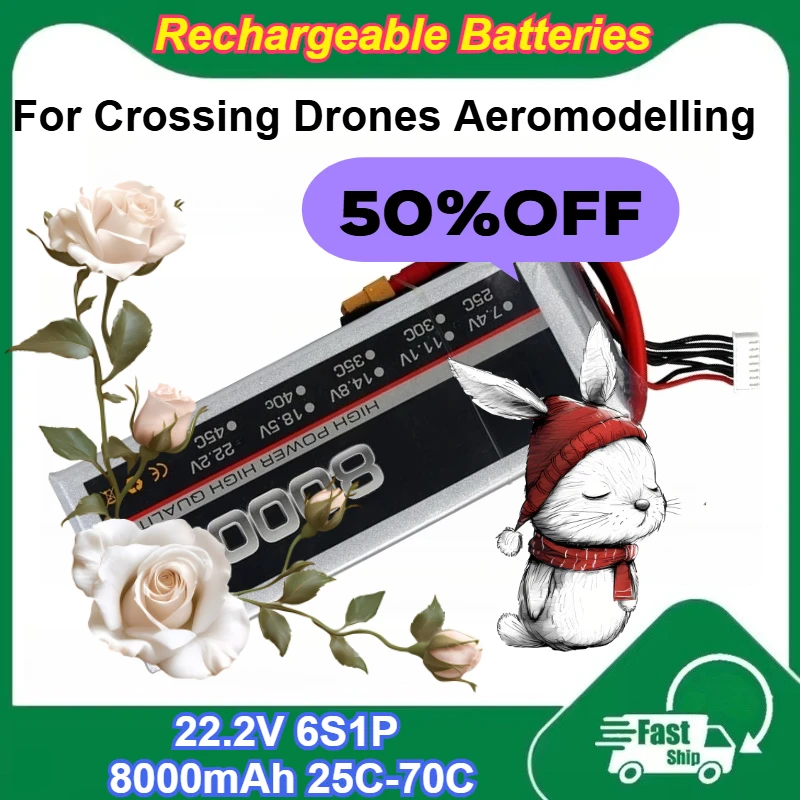 22.2V 6S1P Rechargeable Lipo Battery 8000mAh Capacity 25C-70C High Magnification for Crossing Drones Aeromodelling Batteries
22.2V 6S1P Rechargeable Lipo Battery 8000mAh Capacity 25C-70C High Magnification for Crossing Drones Aeromodelling Batteries