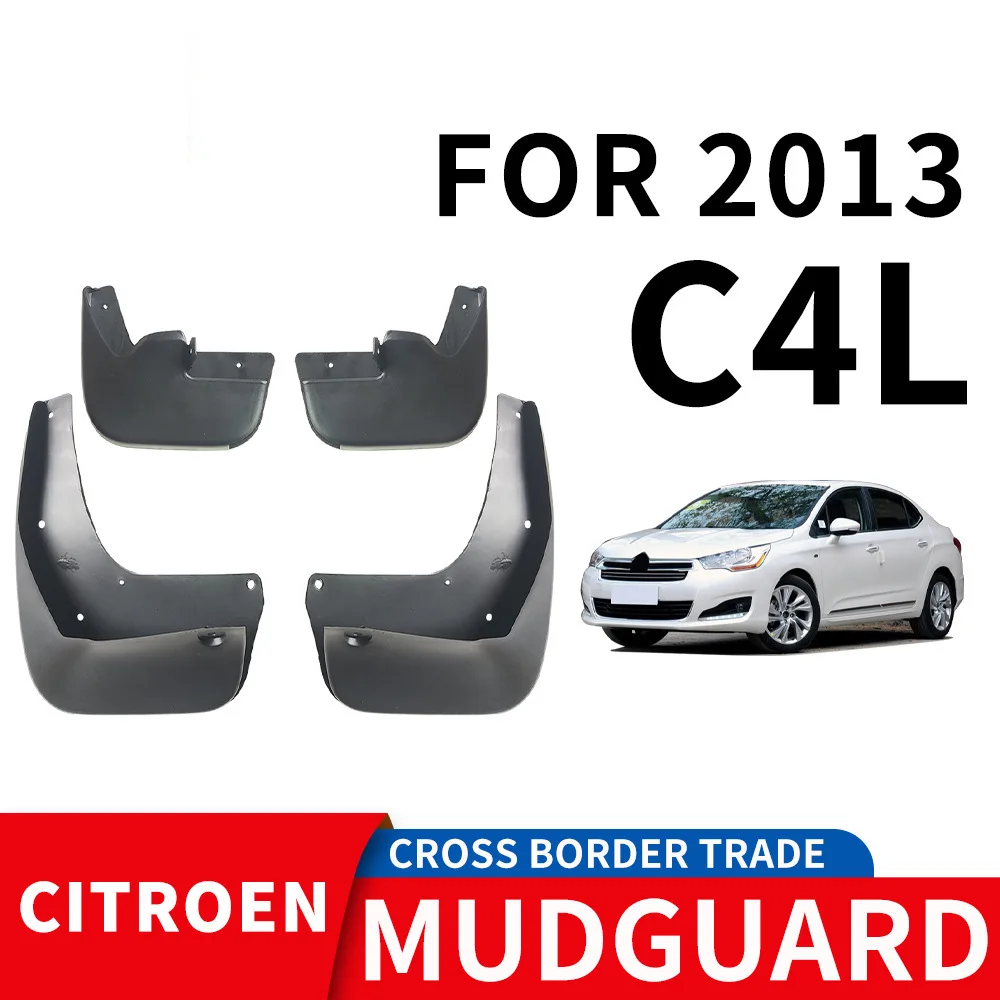 For 2013 CITROEN C4L Mudflaps Front Rear Flares Splash Guards Cover Car Accessoie
For 2013 CITROEN C4L Mudflaps Front Rear Flares Splash Guards Cover Car Accessoie