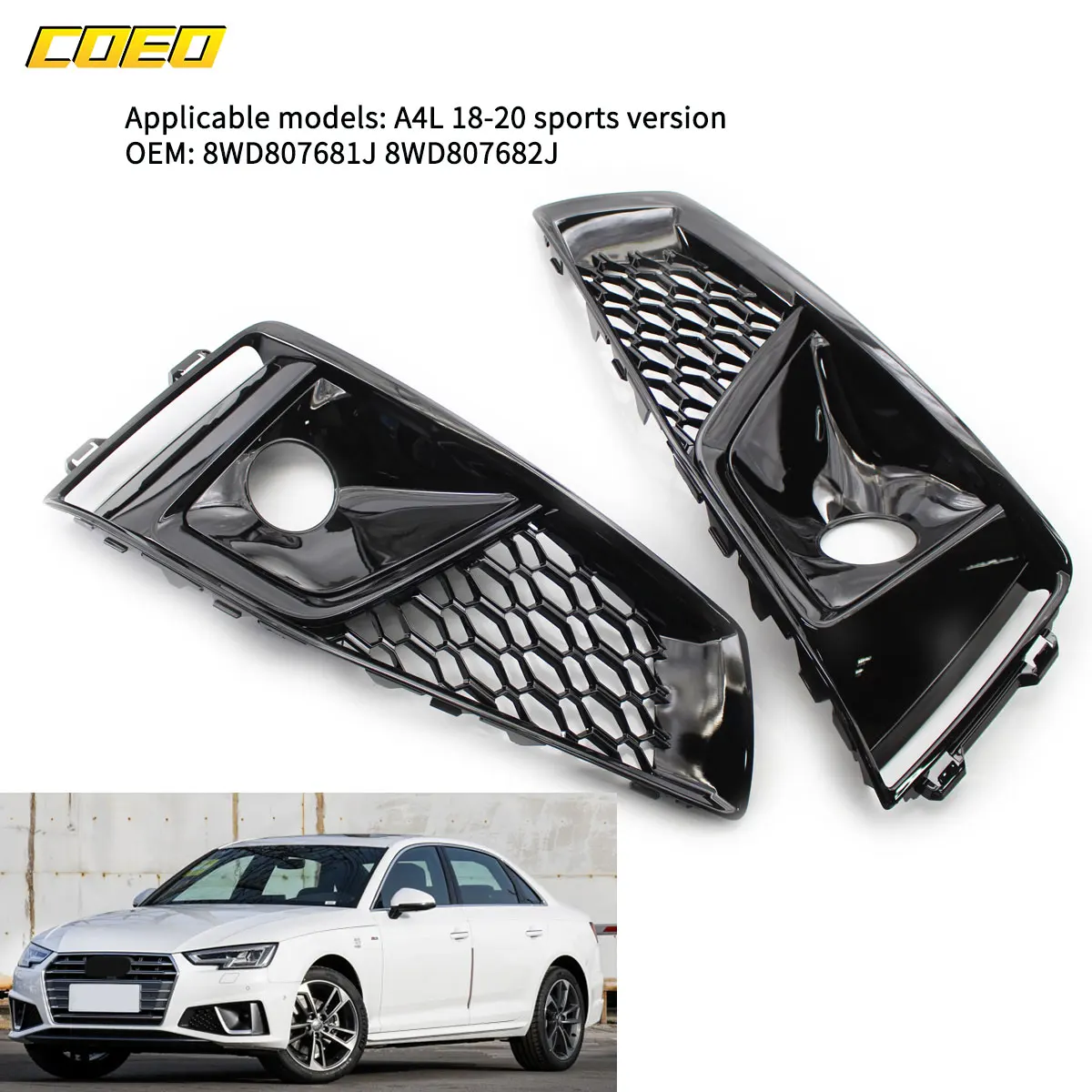 For Audi A4L Sports Edition 2018-2020 2Pcs Front Fog Light Frame Auto Modified Parts 8WD807681J 8WD807682J
For Audi A4L Sports Edition 2018-2020 2Pcs Front Fog Light Frame Auto Modified Parts 8WD807681J 8WD807682J