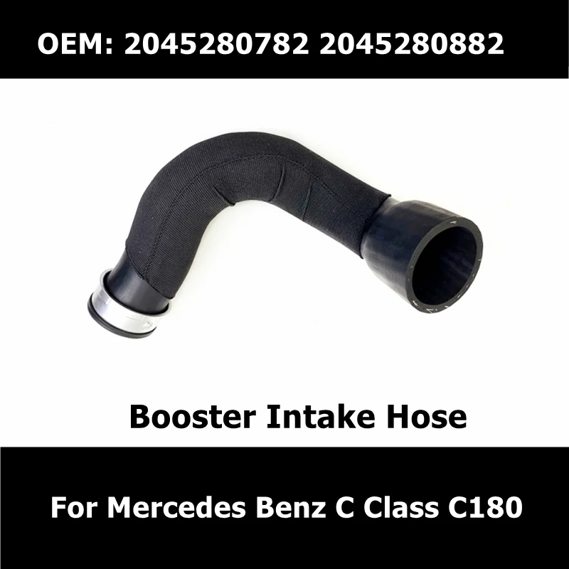 2045280782 2045280882 Booster Intake Turbocharger Intake Pipe Charging Hose For Mercedes Benz C Class C180 C200 1.8
2045280782 2045280882 Booster Intake Turbocharger Intake Pipe Charging Hose For Mercedes Benz C Class C180 C200 1.8