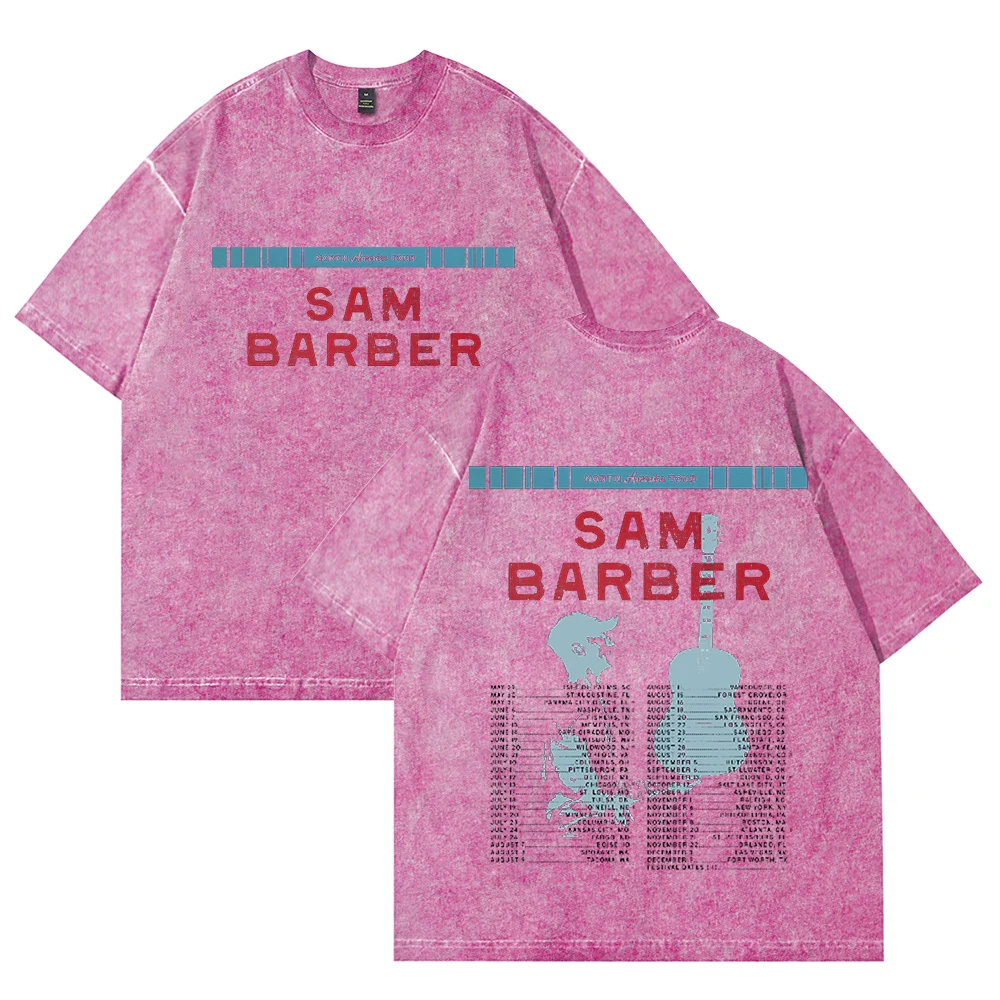 Sam Barber Tour 2025 Shows, хлопковая винтажная футболка для стирки, мужская/женская уличная повседневная футболка с круглым вырезом и короткими рукавами
Sam Barber Tour 2025 Shows, хлопковая винтажная футболка для стирки, мужская/женская уличная повседневная футболка с круглым вырезом и короткими рукавами
