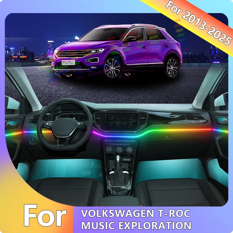 FILIPLI For VOLKSWAGEN T-ROC For 2013-2025 Multi Color Car Mood Atmosphere Decoration Light Music Sync Rhythm Car Interior Light
FILIPLI For VOLKSWAGEN T-ROC For 2013-2025 Multi Color Car Mood Atmosphere Decoration Light Music Sync Rhythm Car Interior Light