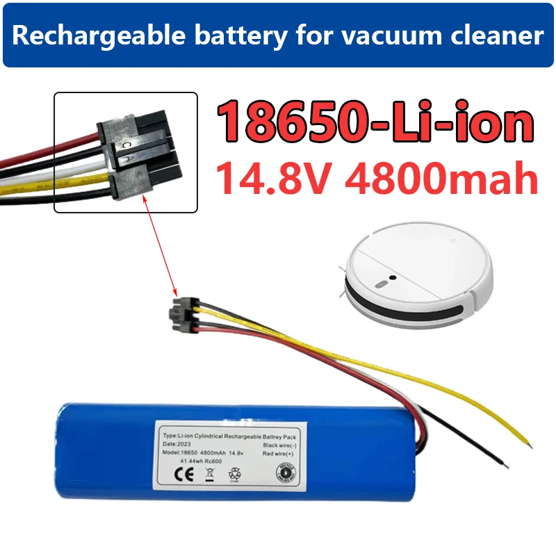 Vacuum Cleaner Battery 14.8V 4800Mah 4S1P 18650 Lithium Ion Robot Vacuum Lithium Cleaner Battery Backup Battery
Vacuum Cleaner Battery 14.8V 4800Mah 4S1P 18650 Lithium Ion Robot Vacuum Lithium Cleaner Battery Backup Battery