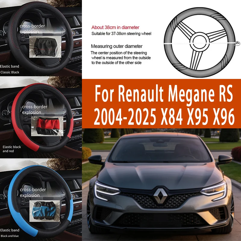 For Renault Megane RS 2004-2025 38cm Steering Wheel Cover PU Leather Anti Slip Steer Wheel Protector Breathable Fiber Braid
For Renault Megane RS 2004-2025 38cm Steering Wheel Cover PU Leather Anti Slip Steer Wheel Protector Breathable Fiber Braid