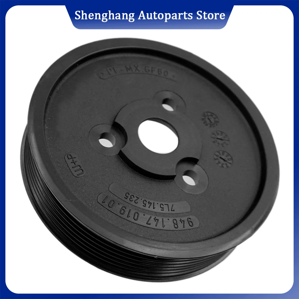 94814701901 Power Steering Pump Pulley For Porsche Cayenne E2 92 2011-2018 Cayenne 9P 2003-2010 Panamera 970 97 2010-2016 4.8L
94814701901 Power Steering Pump Pulley For Porsche Cayenne E2 92 2011-2018 Cayenne 9P 2003-2010 Panamera 970 97 2010-2016 4.8L