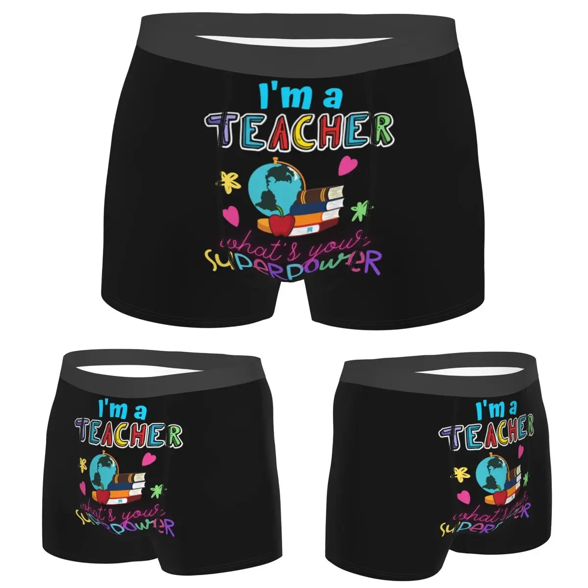 Boxer Underpants Shorts I'm A Teacher What_s Your Superpower Panties Men's Breathable Underwear for Homme Man Boyfriend Gift 
Boxer Underpants Shorts I'm A Teacher What_s Your Superpower Panties Men's Breathable Underwear for Homme Man Boyfriend Gift