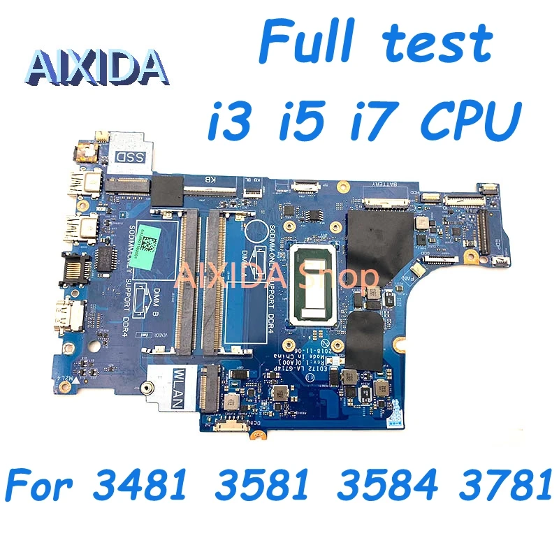 AIXIDA CN-0M5KN5 0Y381G 0X0YH6 0YK2K8 системная плата для DELL Inspiron 3481 3581 3584 3781 материнская плата для ноутбука
AIXIDA CN-0M5KN5 0Y381G 0X0YH6 0YK2K8 системная плата для DELL Inspiron 3481 3581 3584 3781 материнская плата для ноутбука