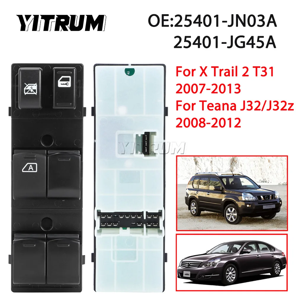 YITRUM Front Left Power Window Switch For X-Trail 2 T31 2007-2013 Nissan Teana J32 J32R J32Z 2008-2012 25401-JG45A 25401-JN03A
YITRUM Front Left Power Window Switch For X-Trail 2 T31 2007-2013 Nissan Teana J32 J32R J32Z 2008-2012 25401-JG45A 25401-JN03A