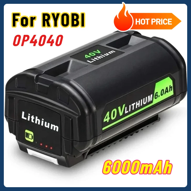 6.0Ah Battery for RYOBI OP4040 OP40201 OP4026 OP4030 OP4050 High Capacity 40-Volt Lithium
6.0Ah Battery for RYOBI OP4040 OP40201 OP4026 OP4030 OP4050 High Capacity 40-Volt Lithium