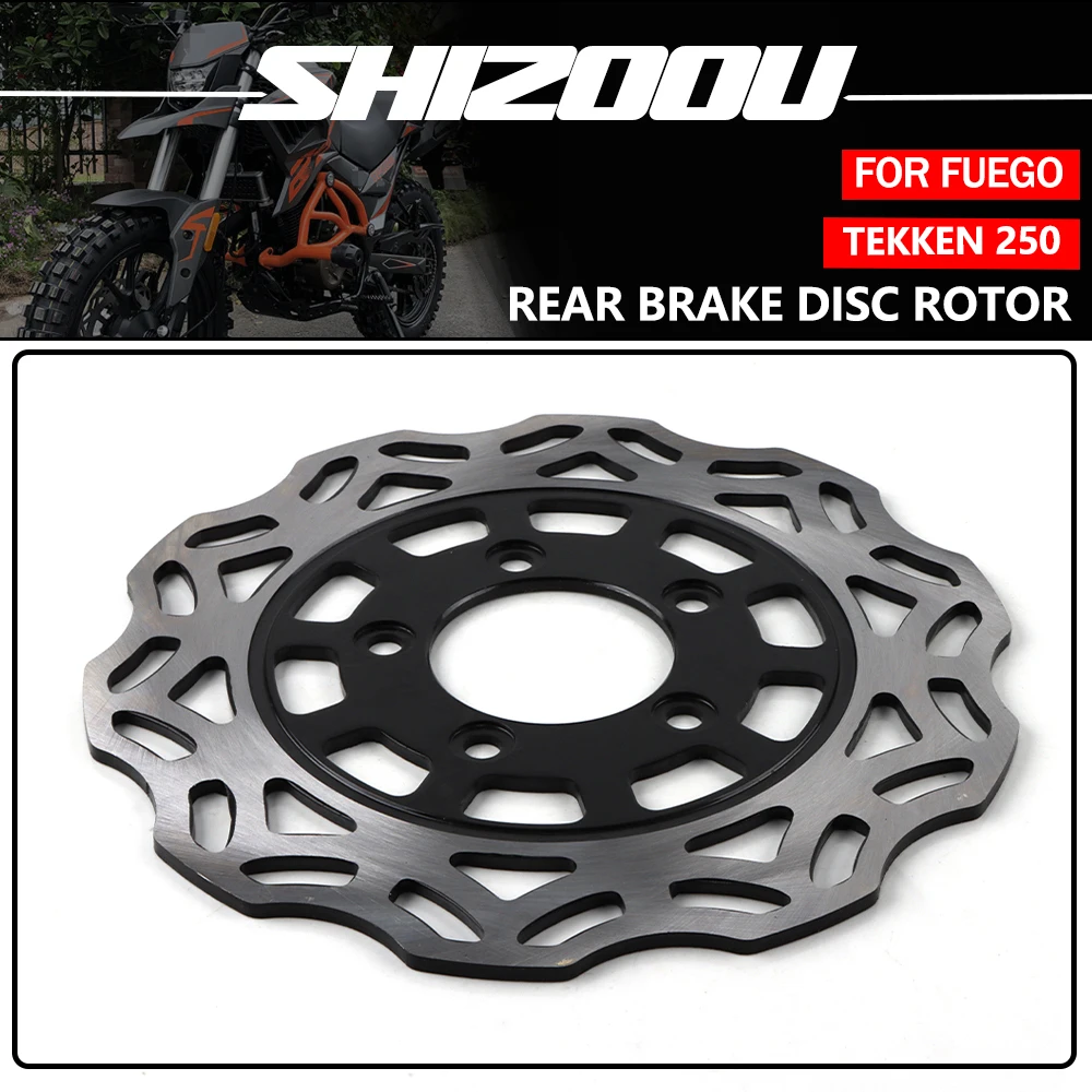 220mm Dia Motorcycle Rear Brake Disc Rotor for Fuego Tekken 250 Tekken 250 Engine Brakes Disks
220mm Dia Motorcycle Rear Brake Disc Rotor for Fuego Tekken 250 Tekken 250 Engine Brakes Disks