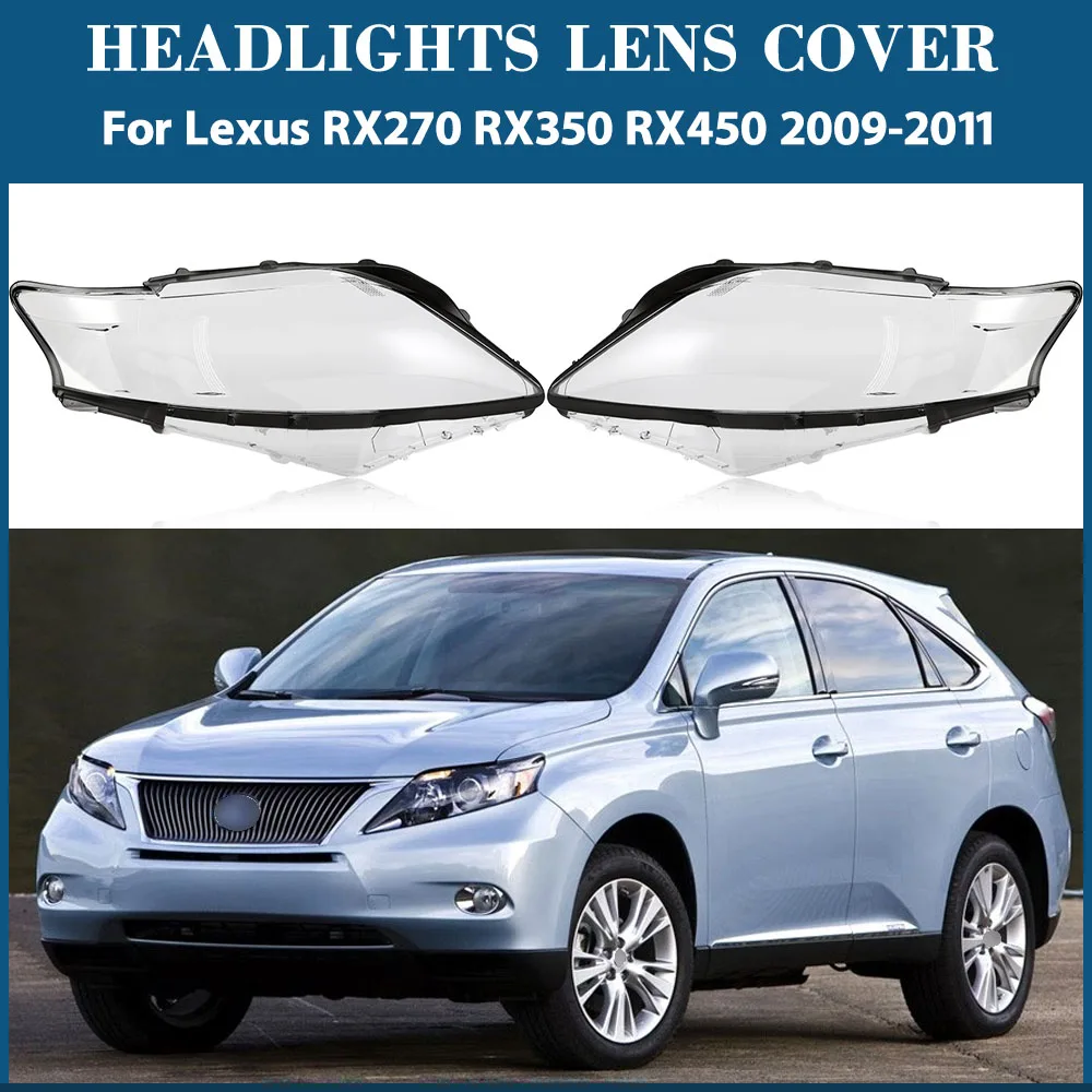 For Lexus RX270 RX350 RX450 2009 2010 2011 Headlamp Cover Transparent Headlight Shell Lens Plexiglass Auto Replacement Parts
For Lexus RX270 RX350 RX450 2009 2010 2011 Headlamp Cover Transparent Headlight Shell Lens Plexiglass Auto Replacement Parts