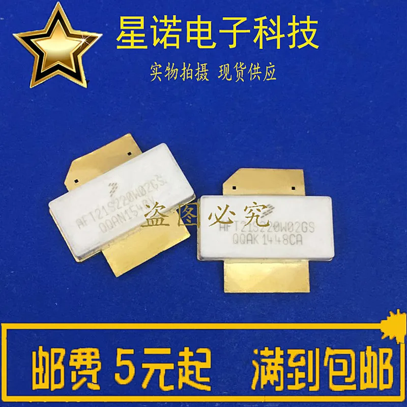1PCS AFT21S220W02GS - Second-hand and new high-frequency tubes
1PCS AFT21S220W02GS - Second-hand and new high-frequency tubes