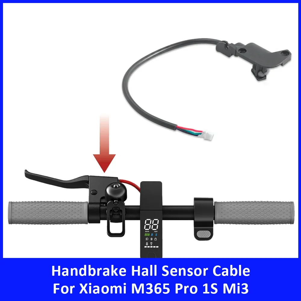 Handbrake Hall Sensor Cable Wire for Xiaomi M365 Pro 1S Mi3 Electric Scooter Repair Replacement Parts
Handbrake Hall Sensor Cable Wire for Xiaomi M365 Pro 1S Mi3 Electric Scooter Repair Replacement Parts