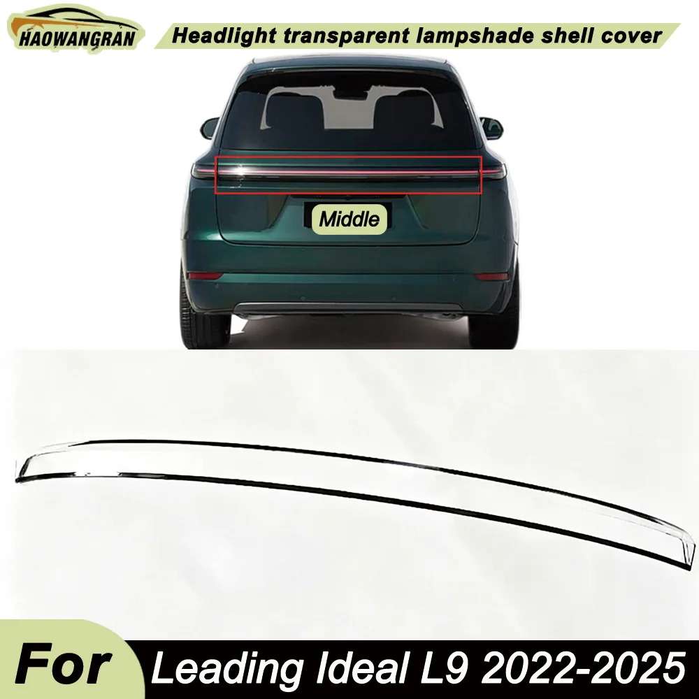 For Leading 2022-2025 Ideal L9 Through Car Rear Taillight Shell Brake Lights Shell Replace Auto Rear Shell Cover Mask Lampshade
For Leading 2022-2025 Ideal L9 Through Car Rear Taillight Shell Brake Lights Shell Replace Auto Rear Shell Cover Mask Lampshade