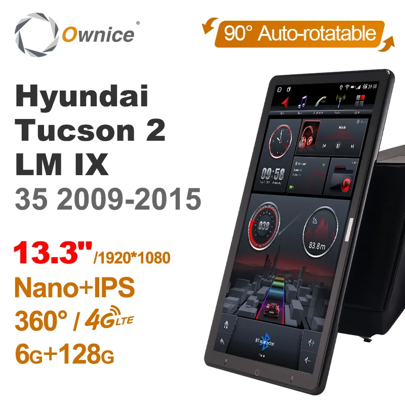 1920*1080 Nano Ownice Android 12.0 for Hyundai Tucson 2 LM IX35 2009-2015 Car Radio Video Audio 13.3" IPS Rotatable 360 8G 256G
1920*1080 Nano Ownice Android 12.0 for Hyundai Tucson 2 LM IX35 2009-2015 Car Radio Video Audio 13.3" IPS Rotatable 360 8G 256G