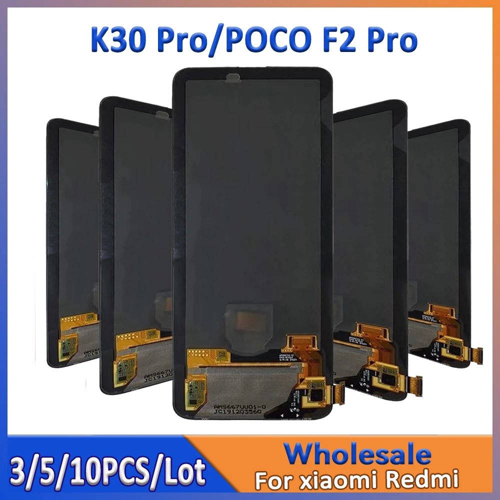 Оптовая продажа, партия 3/5/10 штук для Xiaomi Redmi K30 Pro, ЖК-экран с сенсорным креплением для POCO F2 Pro, сменный дисплей
Оптовая продажа, партия 3/5/10 штук для Xiaomi Redmi K30 Pro, ЖК-экран с сенсорным креплением для POCO F2 Pro, сменный дисплей