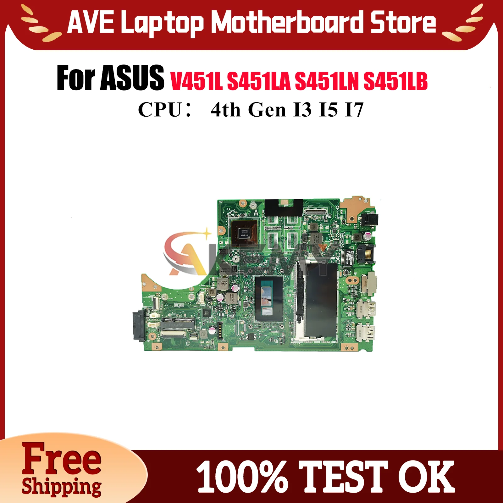 S451LN Laptop Motherboard For ASUS VivoBook R451L K451L S451LB S451LA S451L S451LN V451L Notebook Mainboard With I3 I5 I7 CPU
S451LN Laptop Motherboard For ASUS VivoBook R451L K451L S451LB S451LA S451L S451LN V451L Notebook Mainboard With I3 I5 I7 CPU