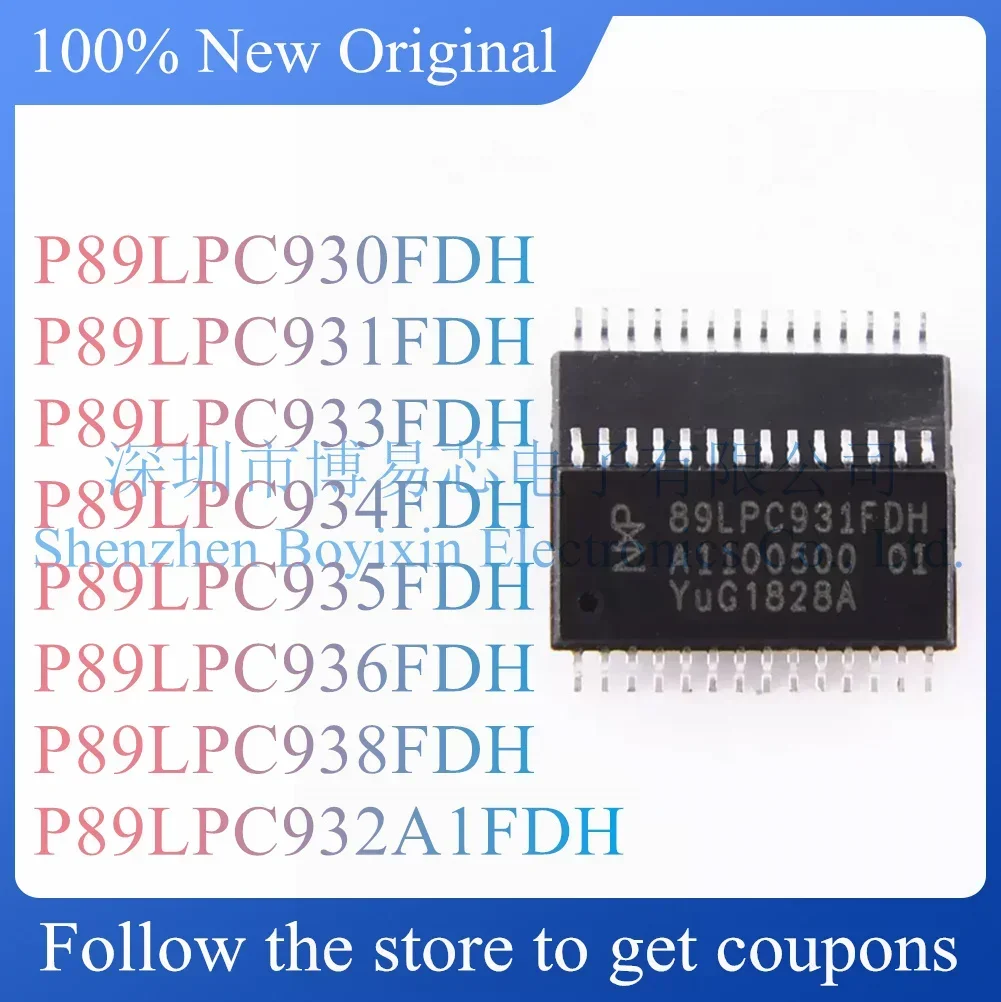 NEW P89LPC930FDH P89LPC931FDH P89LPC933FDH P89LPC934FDH P89LPC935FDH P89LPC936FDH P89LPC938FDH P89LPC932A1FDH.
NEW P89LPC930FDH P89LPC931FDH P89LPC933FDH P89LPC934FDH P89LPC935FDH P89LPC936FDH P89LPC938FDH P89LPC932A1FDH.