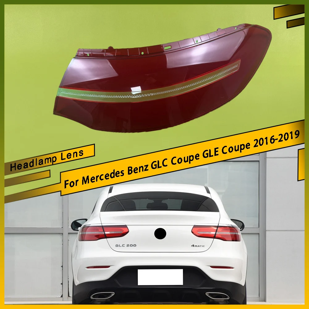 For Mercedes Benz GLC Coupe GLE Coupe 2016 2017 2018 2019 Car Accessories Outer Tail Lamp Cover Brake Lights Shell Plexiglass
For Mercedes Benz GLC Coupe GLE Coupe 2016 2017 2018 2019 Car Accessories Outer Tail Lamp Cover Brake Lights Shell Plexiglass