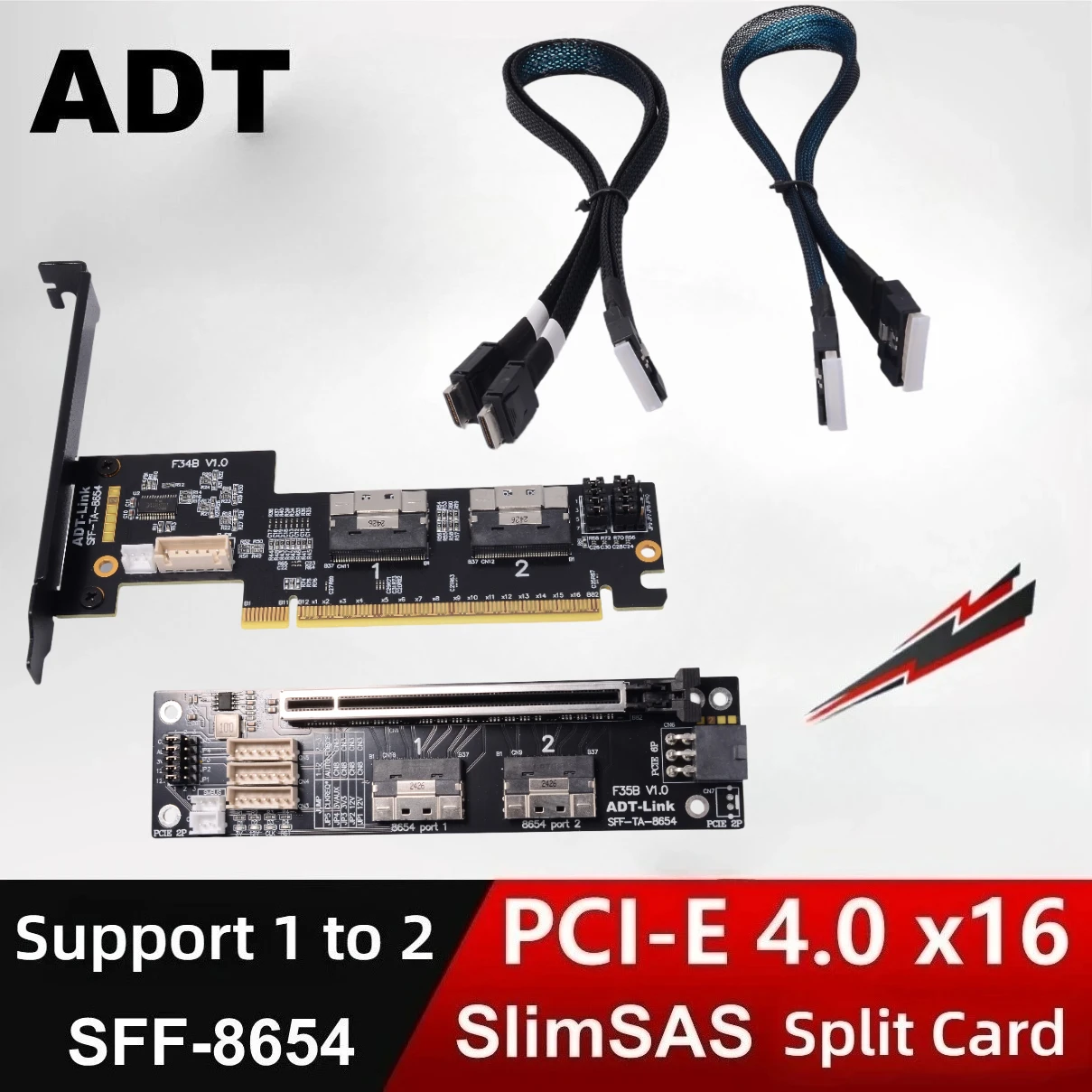 ADT PCIe 4.0 X16 to X16 / X8 X8 SlimSAS SFF-8654 Graphics Card Split GPU Extension Cable Supports 1 to 2 Motherboard Bifurcation
ADT PCIe 4.0 X16 to X16 / X8 X8 SlimSAS SFF-8654 Graphics Card Split GPU Extension Cable Supports 1 to 2 Motherboard Bifurcation