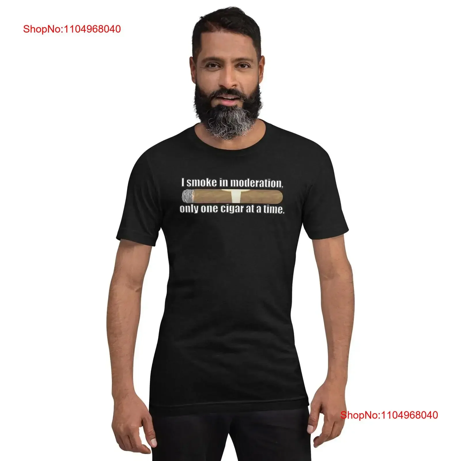 I Smoke In Moderation Only One Cigar At a Time T Shirt vintage Washed Breathable homme Casual Top For Everyday Wear streetwear
I Smoke In Moderation Only One Cigar At a Time T Shirt vintage Washed Breathable homme Casual Top For Everyday Wear streetwear