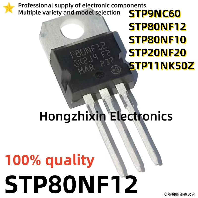 10PCS NEW 100% quality STP80NF12 P80NF12 STP80NF10 P80NF10 STP20NF20 P20NF20 STP11NK50Z P11NK50Z STP9NC60 P9NC60 TO-220 MOSFET
10PCS NEW 100% quality STP80NF12 P80NF12 STP80NF10 P80NF10 STP20NF20 P20NF20 STP11NK50Z P11NK50Z STP9NC60 P9NC60 TO-220 MOSFET