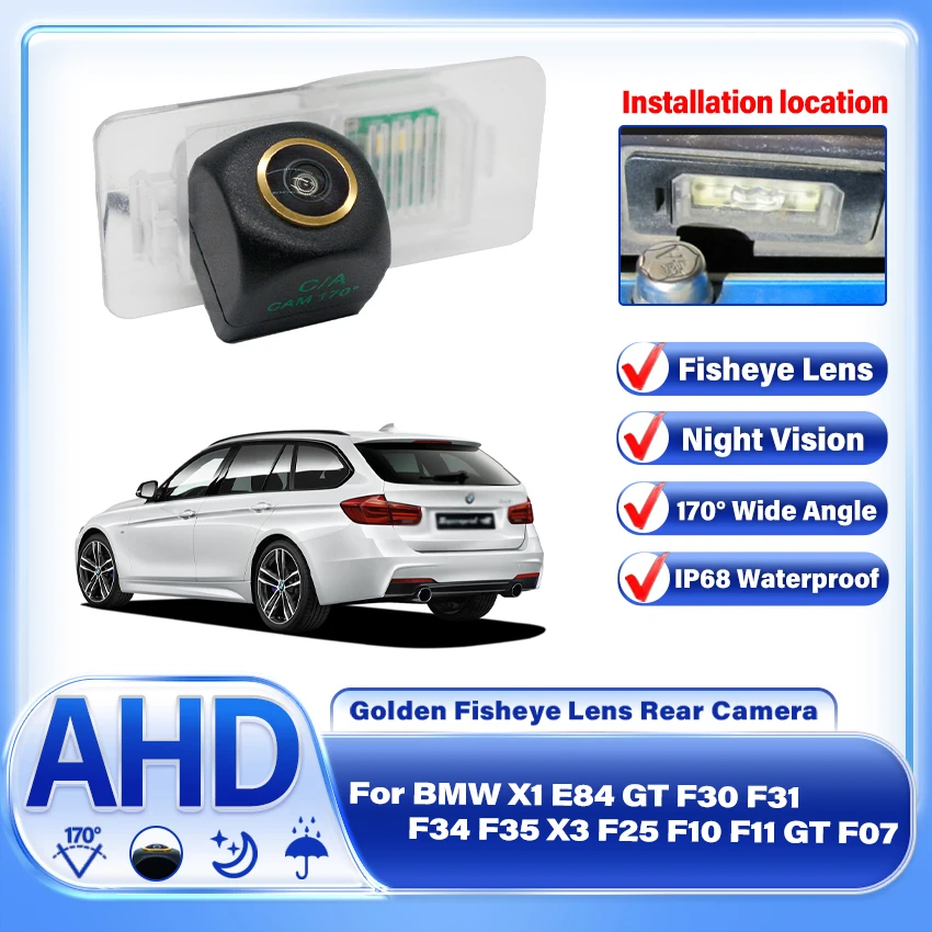 170 Degree AHD 1920x1080P Rear Camera For BMW X1 E84 GT F30 F31 F34 F35 X3 F25 F10 F11 GT F07 Night Vision Backup Parking Camera 
170 Degree AHD 1920x1080P Rear Camera For BMW X1 E84 GT F30 F31 F34 F35 X3 F25 F10 F11 GT F07 Night Vision Backup Parking Camera