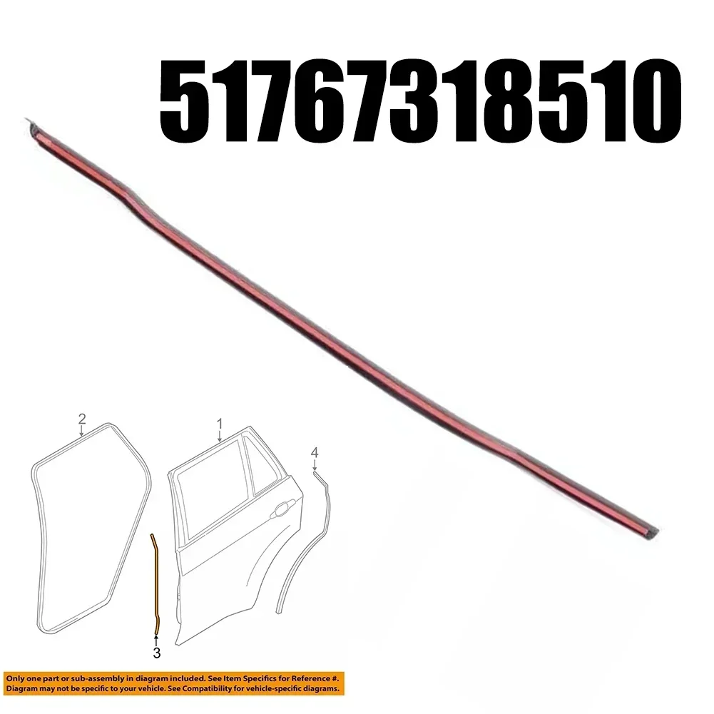 Car Right Rear Door-Front Seal For BMW For X5 2014-2018 For 51767318510 Rear Door Hinge Seal Strip Seals Car Accessories
Car Right Rear Door-Front Seal For BMW For X5 2014-2018 For 51767318510 Rear Door Hinge Seal Strip Seals Car Accessories