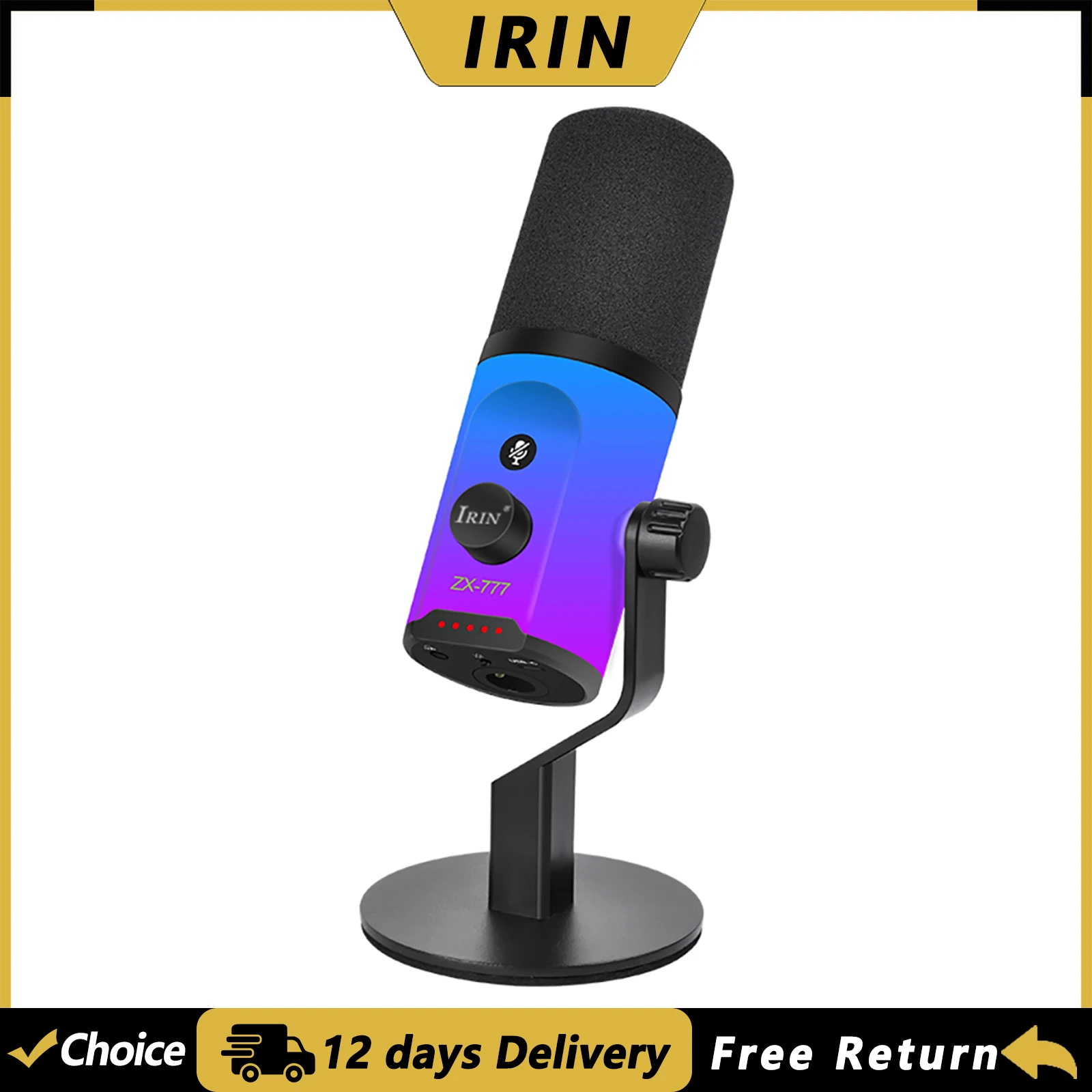 IRIN ZX-777 Dynamic Microphone RGB XLR USB Dual Mode Mic Touch Mute 0 Latency Monitoring for Live Streaming Gaming Recording
IRIN ZX-777 Dynamic Microphone RGB XLR USB Dual Mode Mic Touch Mute 0 Latency Monitoring for Live Streaming Gaming Recording