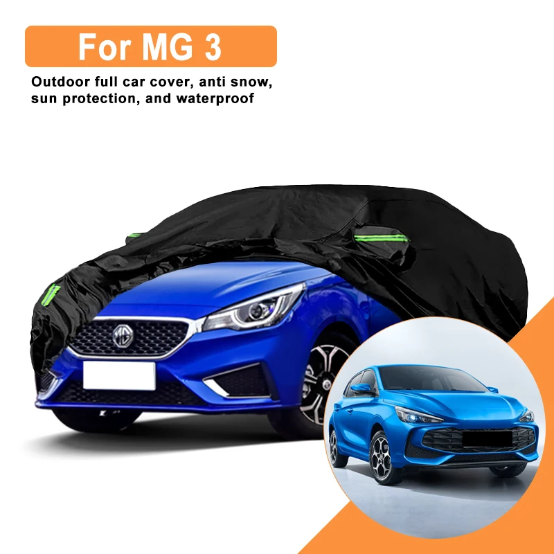 For MG 3 Car Full Cover - Outdoor Waterproof Snowproof Sunshade, Winter & Summer All Weather Auto Protection Accessories
For MG 3 Car Full Cover - Outdoor Waterproof Snowproof Sunshade, Winter & Summer All Weather Auto Protection Accessories