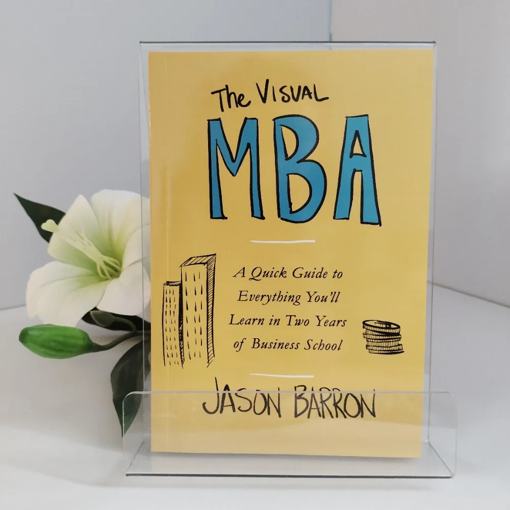 The Visual MBA By Jason Barron | The Bestselling Illustrated Guide To Business Basics Master Key MBA Concepts in Hours Not Years
The Visual MBA By Jason Barron | The Bestselling Illustrated Guide To Business Basics Master Key MBA Concepts in Hours Not Years