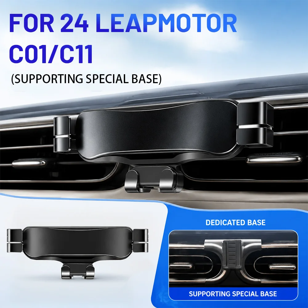 FOR 2024 LEAPMOTOR C01/C11 Car Phone Holder Car Styling Bracket GPS Gravity type Stand Rotatable Suppo Vehicle Specific
FOR 2024 LEAPMOTOR C01/C11 Car Phone Holder Car Styling Bracket GPS Gravity type Stand Rotatable Suppo Vehicle Specific