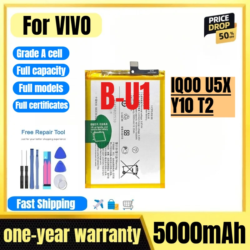 B-U1 for VIVO IQOO U5X/Y10 T2 Mobile Phone Battery 0 Cycle High Quality High Capacity Replacement Bateria Grade A Cell with Tool
B-U1 for VIVO IQOO U5X/Y10 T2 Mobile Phone Battery 0 Cycle High Quality High Capacity Replacement Bateria Grade A Cell with Tool