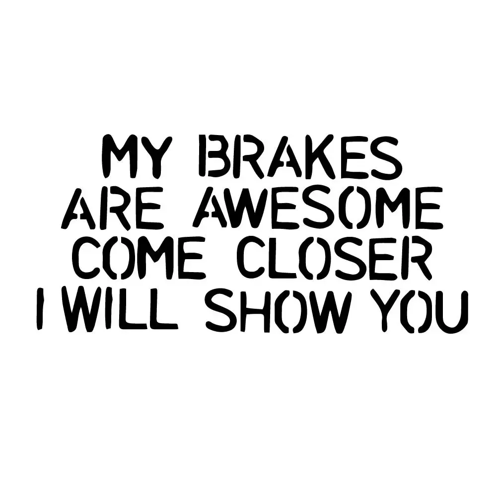 Funny Brake Car Stickers - 3D Vinyl Decals for Vehicles & Gear - Waterproof Multi-Surface Laptop Truck Motorcycle Cup Stickers
Funny Brake Car Stickers - 3D Vinyl Decals for Vehicles & Gear - Waterproof Multi-Surface Laptop Truck Motorcycle Cup Stickers
