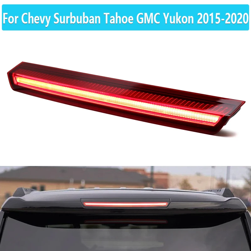 For Chevrolet Tahoe Suburban 2015-2020 LED High Mount Brake Light Additional Brake Lamp Third Stop Brake Light 923-116 22783104
For Chevrolet Tahoe Suburban 2015-2020 LED High Mount Brake Light Additional Brake Lamp Third Stop Brake Light 923-116 22783104