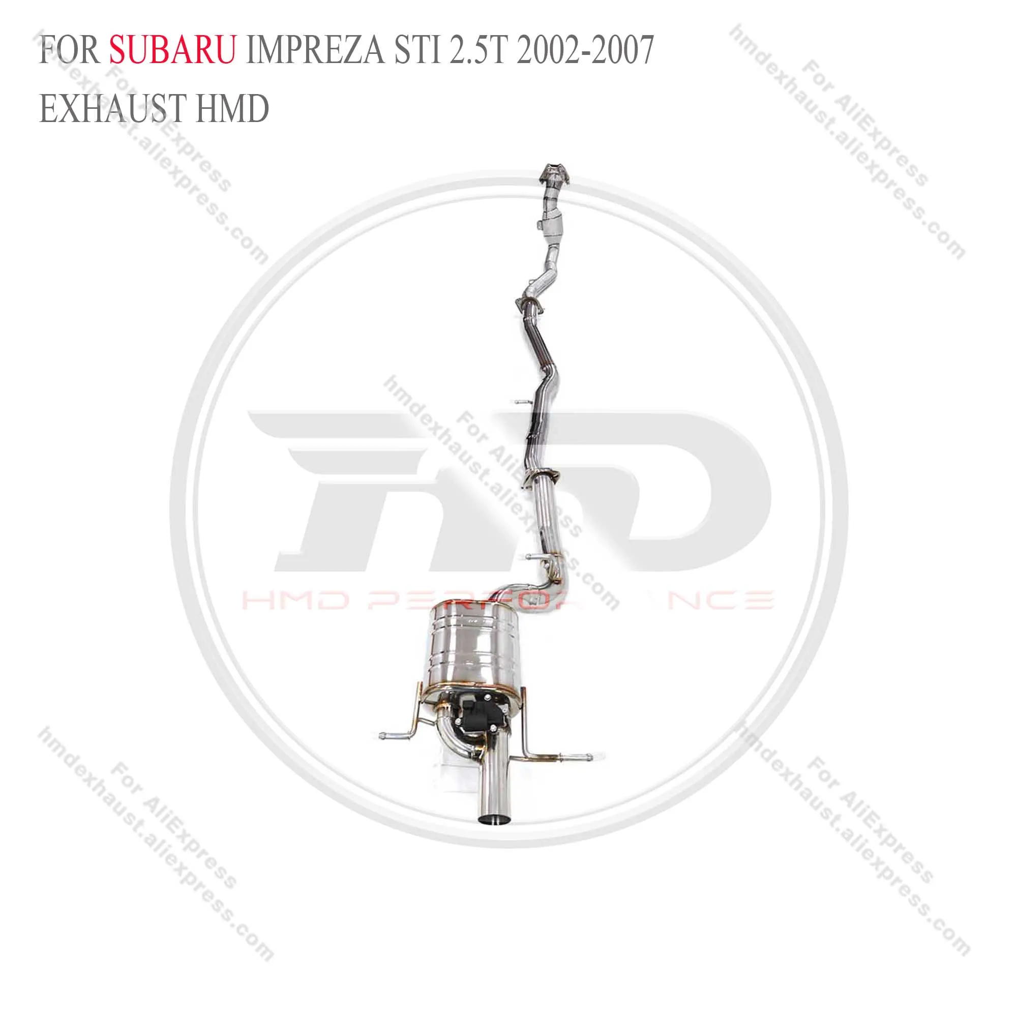 Stainless steel Catback full sets for Subaru Impreza STI 2.5T 2002-2007 with valve HMD Exhaust System Performance
Stainless steel Catback full sets for Subaru Impreza STI 2.5T 2002-2007 with valve HMD Exhaust System Performance