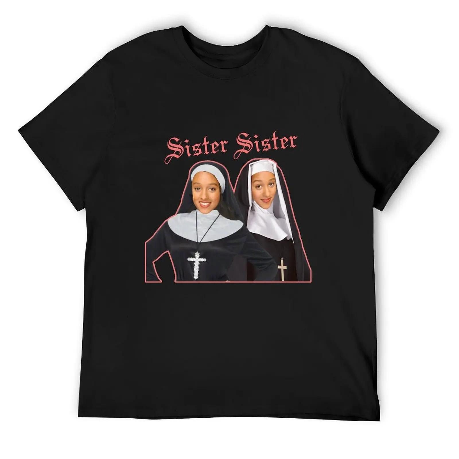 Sister Sister T-Shirt cotton graphic tees graphic tee shirt anime stuff rapper graphic tees t shirts for men
Sister Sister T-Shirt cotton graphic tees graphic tee shirt anime stuff rapper graphic tees t shirts for men