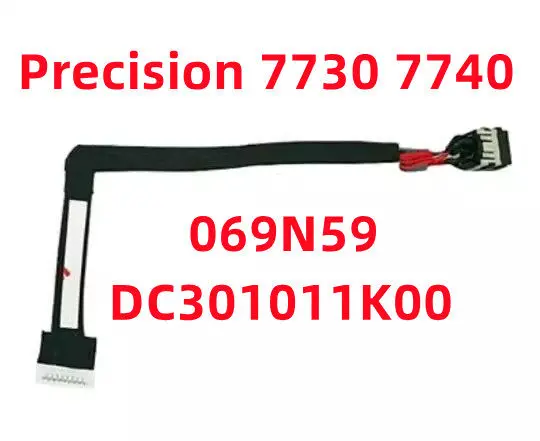Suitable for Dell Precision 7730 7740 M7730 Charging Port Power Interface Power Connector 069N59 10pcs
Suitable for Dell Precision 7730 7740 M7730 Charging Port Power Interface Power Connector 069N59 10pcs