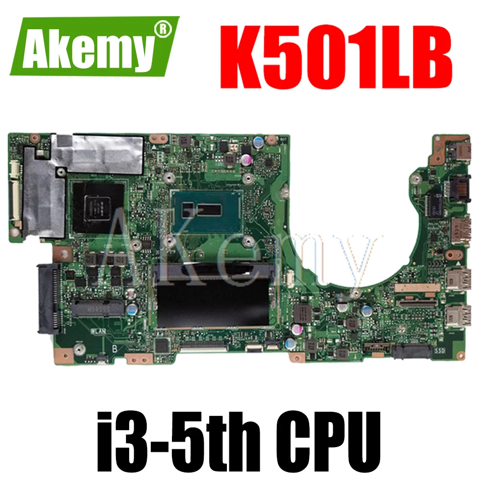 For ASUS A501L K501L K501LX motherboard K501LB i3 i5 i7 4th 5th CPU 4GB RAM V505L K501LA K501LC K501LY K501LB Mainboard
For ASUS A501L K501L K501LX motherboard K501LB i3 i5 i7 4th 5th CPU 4GB RAM V505L K501LA K501LC K501LY K501LB Mainboard