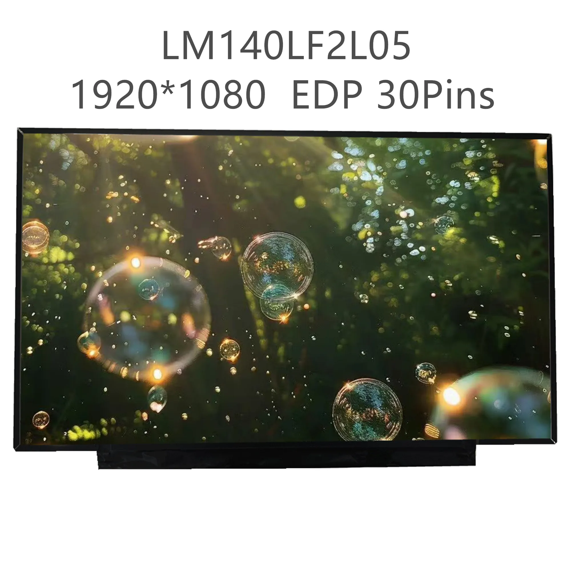 14.0'' IPS LM140LF2L05 LM140LF2L 05 LM140LF2L03 LM140LF2L02 Laptop LCD Screen 1920*1080 EDP 30 Pins
14.0'' IPS LM140LF2L05 LM140LF2L 05 LM140LF2L03 LM140LF2L02 Laptop LCD Screen 1920*1080 EDP 30 Pins