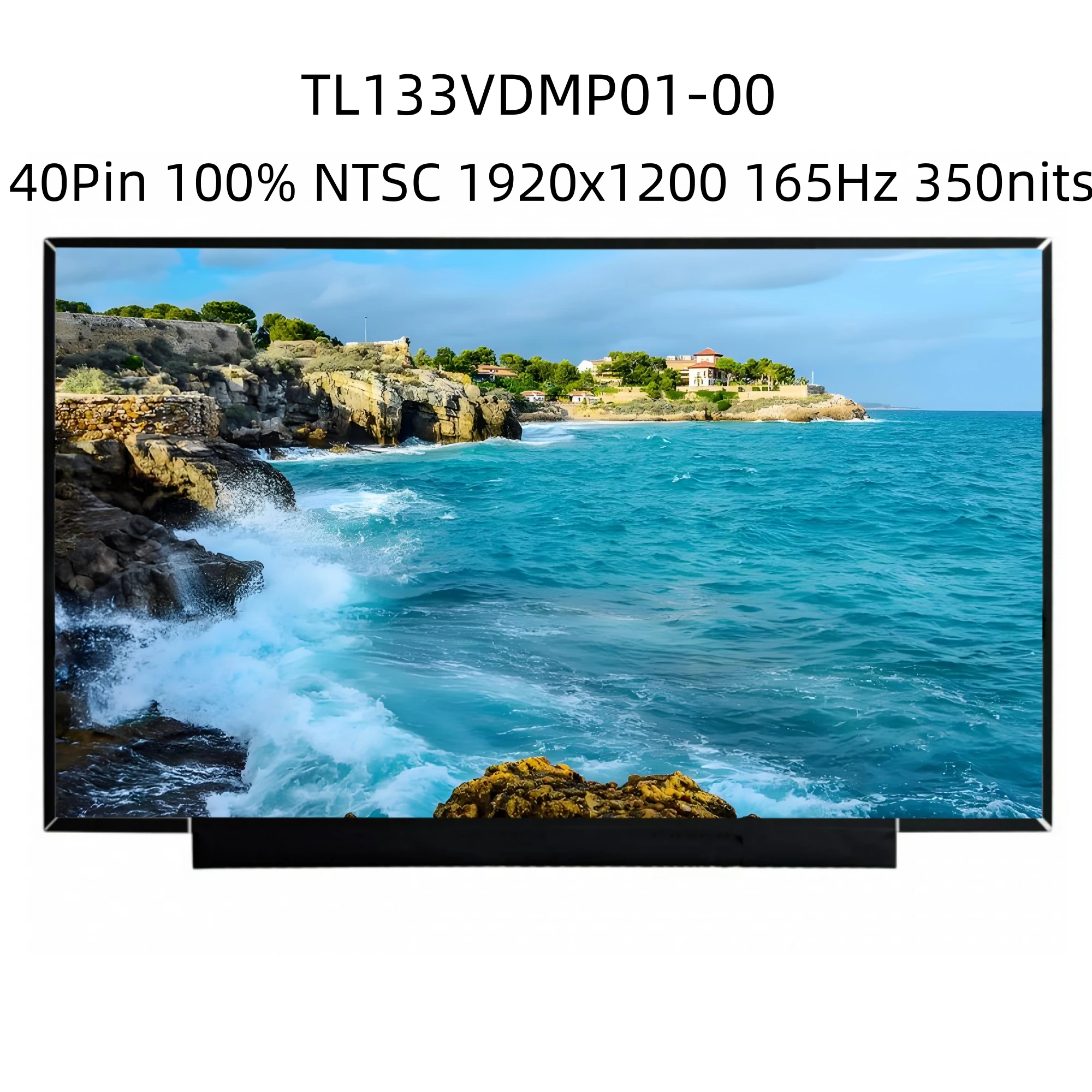 TL133VDMP01-00 13.3" Laptop LCD Screen Panel Display 40Pin 100% NTSC 1920x1200 165Hz 350nits
TL133VDMP01-00 13.3" Laptop LCD Screen Panel Display 40Pin 100% NTSC 1920x1200 165Hz 350nits