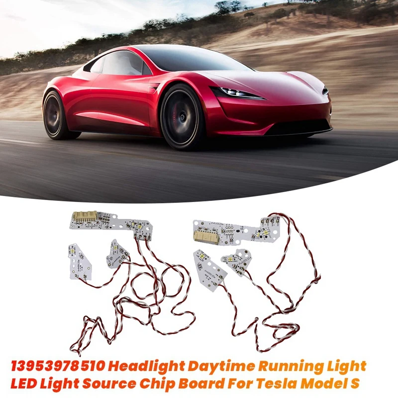 1Pair 13953978510 Front Headlight Daytime Running Light LED Board For Tesla Model S Turn Signal Light Source Chip Module
1Pair 13953978510 Front Headlight Daytime Running Light LED Board For Tesla Model S Turn Signal Light Source Chip Module