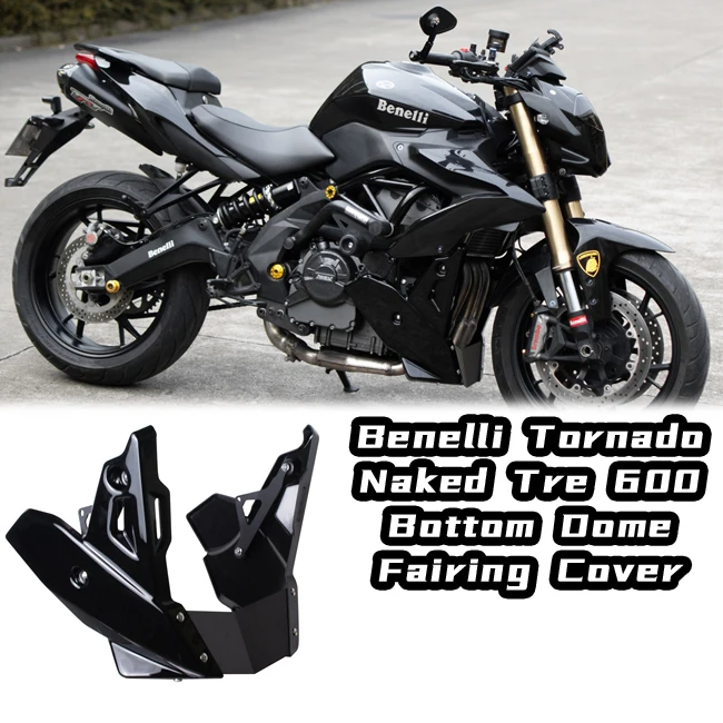 Motorcycle Engine Chassis Protection Guard Skid Plate Belly Pan Bottom Dome Fairing Cover for Benelli Tornado Naked Tre 600
Motorcycle Engine Chassis Protection Guard Skid Plate Belly Pan Bottom Dome Fairing Cover for Benelli Tornado Naked Tre 600
