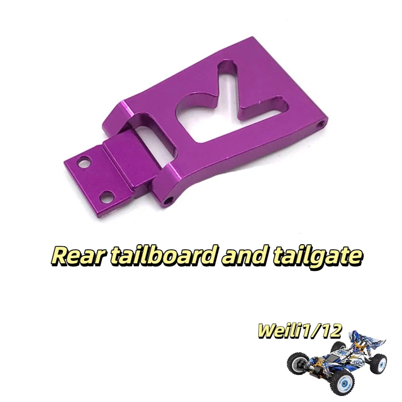 WLtoys Rear Tail Plate Upgraded Aluminum Alloy Modified Replacement Part For 1 12 Scale 124016 124018 RC Racing Car Accessory
WLtoys Rear Tail Plate Upgraded Aluminum Alloy Modified Replacement Part For 1 12 Scale 124016 124018 RC Racing Car Accessory