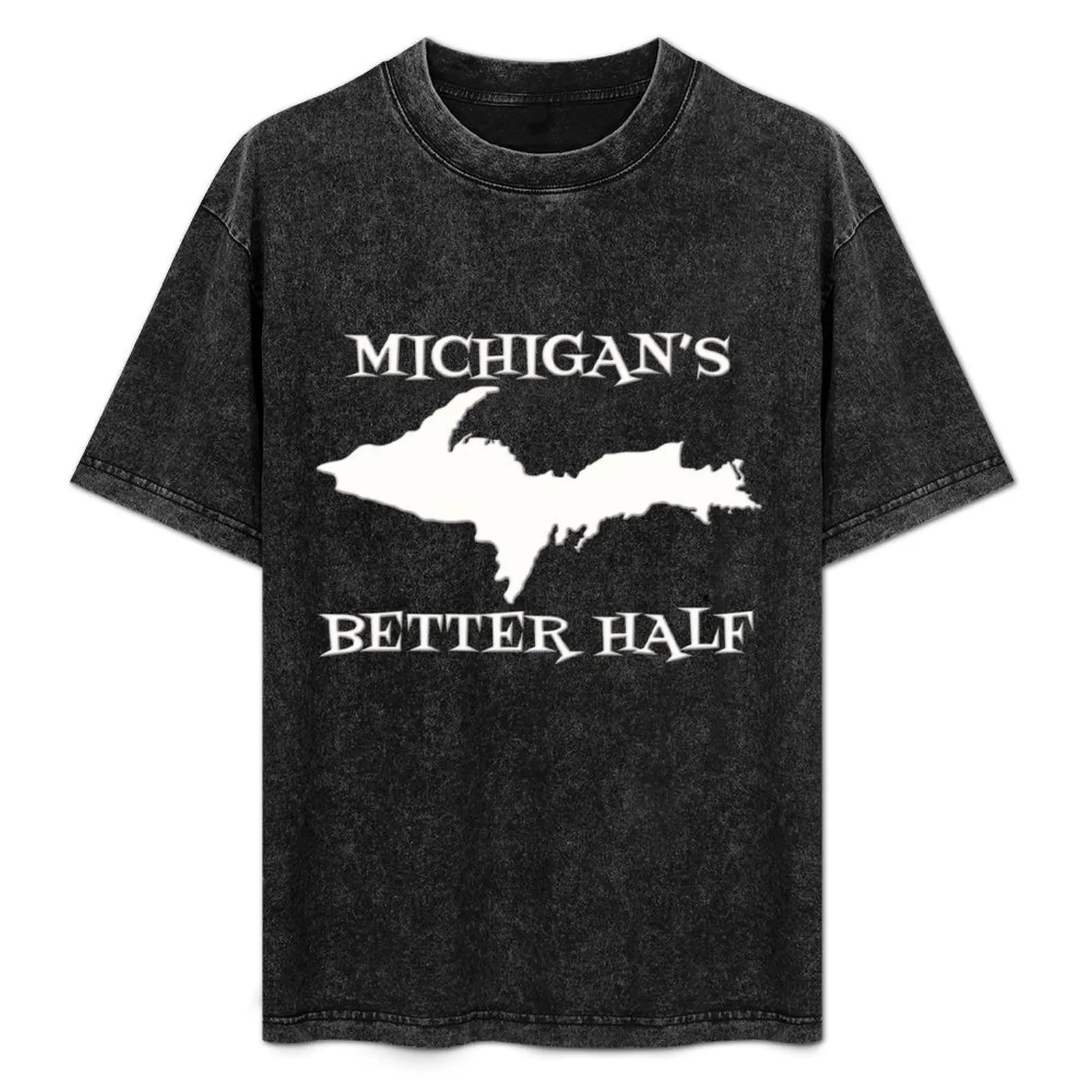 Michigan's Better Half Upper Peninsula Michigan Yooper T-Shirt Man t-shirt topping boys animal print t shirts for men graphic
Michigan's Better Half Upper Peninsula Michigan Yooper T-Shirt Man t-shirt topping boys animal print t shirts for men graphic